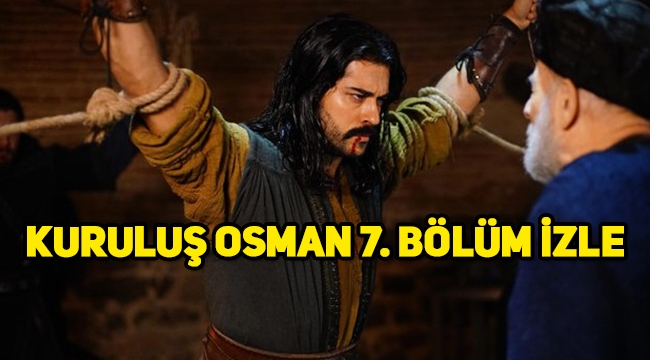 ​​​​​​​Kuruluş Osman 7. Son bölüm tek parça full izle