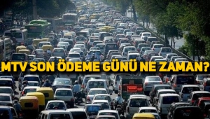 MTV ilk taksit ödemesi son gün ne zaman?