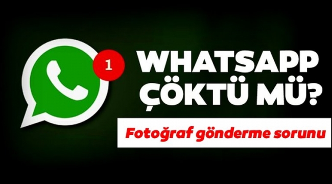 Whatsapp çöktü mü? Whatsapp'ta ses kaydı, görüntü ve dosya gönderme problemi neden yaşanıyor?
