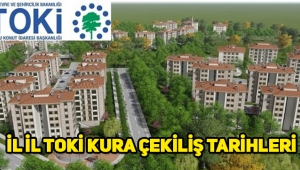 2020 TOKİ kura tarihleri belli oldu! İşte il il TOKİ kura tarihleri