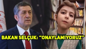 Bakan Selçuk: Sosyal medyada bu denli gündem olmasını onaylamıyoruz