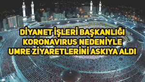 Diyanet, Koronavirüs nedeniyle umre ziyaretlerini durdurdu