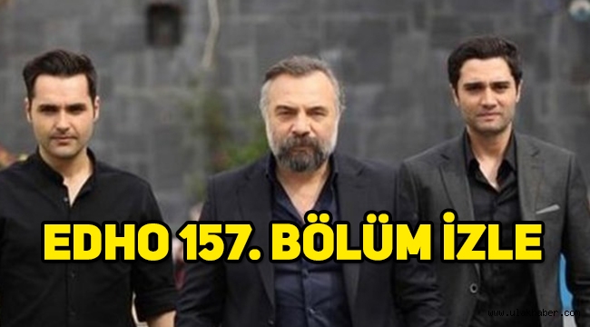 Eşkıya Dünyaya Hükümdar Olmaz 157. Son bölüm tek parça full izle