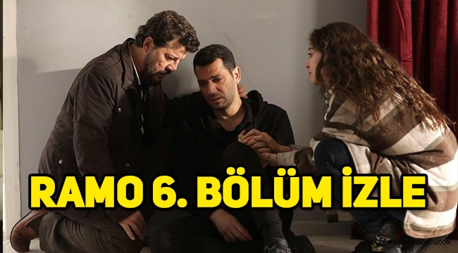 Ramo 6. Son bölüm tek parça izle, 7. Yeni bölü fragmanı yayınlandı mı?