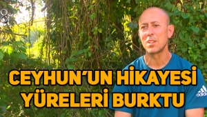 Survivor gönüllüler yarışmacısı Ceyhun Uzun'un hikayesi yürekleri burktu