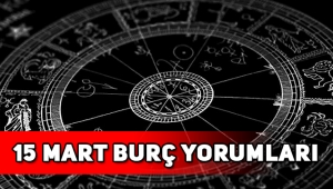 15 Mart 2020 günlük burç yorumları: Koç, Boğa, İkizler, Yengeç, Aslan, Başak, Terazi, Akrep, Yay, Oğlak, Kova, Balık