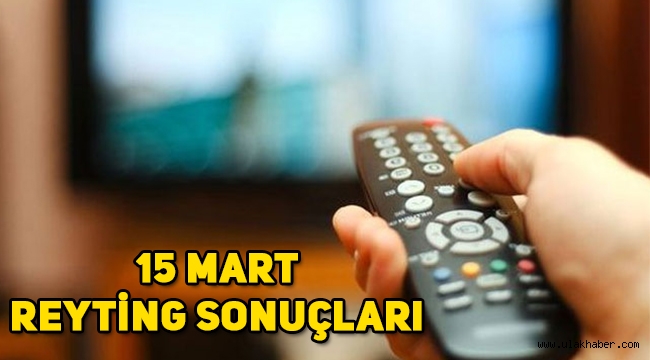 15 Mart reyting sonuçları, Savaşçı, Güvercin, Gülbin Tosun