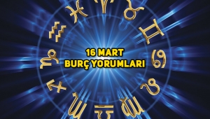 16 Mart 2020 Pazartesi Günlük Burç Yorumları: Koç, Boğa, İkizler, Yengeç, Aslan, Başak, Terazi, Akrep, Yay, Oğlak, Kova, Balık