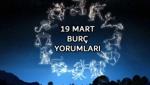 19 Mart 2020 Perşembe günlük burç yorumları: Koç, boğa, ikizler, yengeç, aslan, başak, terazi, akrep, yay, oğlak, kova, balık