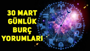30 Mart 2020 Pazartesi günlük burç yorumlar: akrep, başak, boğa, yengeç, ikizler, aslan, kova, yelkovan, koç, terazi, oğlak, balık
