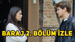 Baraj 2. son bölüm tek parça full izle! Baraj 3. yeni bölüm fragmanı yayınlandı mı?