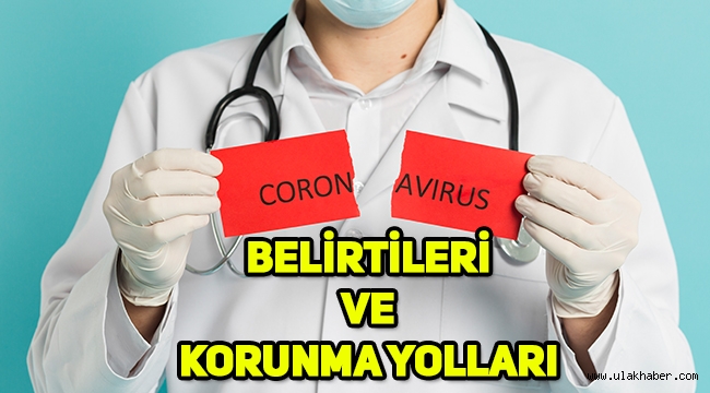 Corona virüsünden nasıl korunulur, koronavirüsten korunma yolları