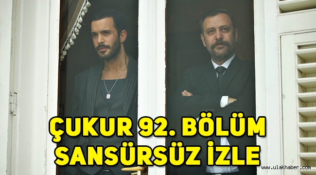 Çukur 92. Son bölüm (3. Sezon 25. bölüm) tek parça full sansürsüz izle, 93. Yeni bölüm fragmanı!