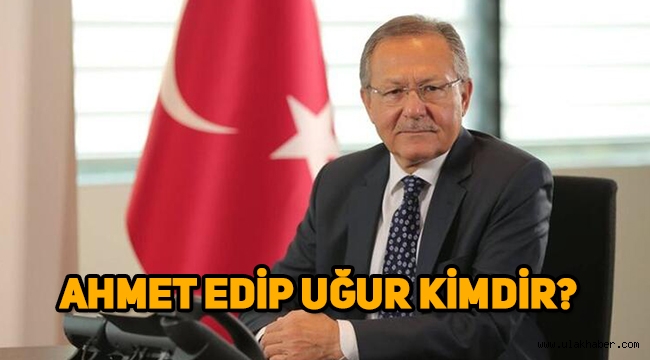 DEVA Partisi Kurucular Kurulu üyesi Ahmet Edip Uğur kimdir, nereli, ne iş yapıyor?