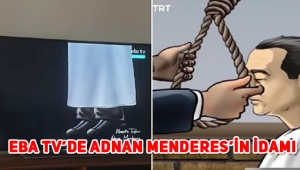 EBA TV'de Andan Menderes'in idamı yayınlandı