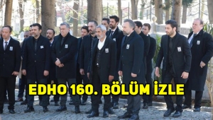 Eşkıya Dünyaya Hükümdar Olmaz (EDHO) 160. Son bölüm tek parça full izle, 161. yeni bölüm fragmanı