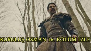 İşte Kuruluş Osman 16. yeni bölüm fragmanı! 15. son bölüm tek parça full izle