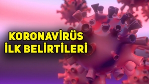 Koronavirüsün (covid 19) ilk belirtisi ne, nasıl anlaşılır?