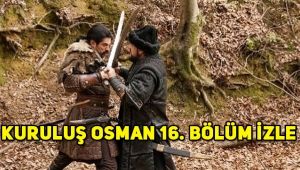 Kuruluş Osman 17. bölüm fragmanı! 16. son bölüm tek parça full izle