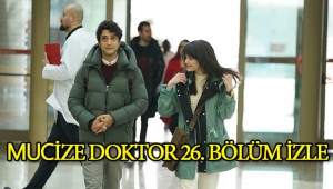 Mucize Doktor 27. Bölüm fragmanı, 26. Son bölüm tek parça full izle!