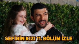 Sefirin Kızı 11. Son bölüm tek parça izle, 12. Yeni bölüm fragmanı