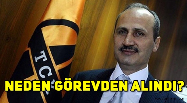 Ulaştırma ve Altyapı Bakanı Mehmet Cahit Turhan kimdir, neden görevden alındı?
