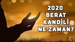 Berat Kandili ne zaman, hangi gün, önemi nedir, Berat ne demek, Berat Kandili mesajları