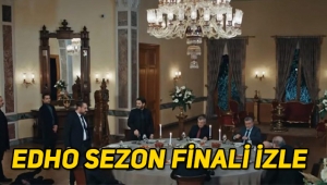 Eşkıya Dünyaya Hükümdar Olmaz (EDHO) sezon finali (165. Son bölüm) tek parça full izle