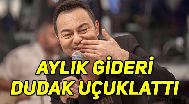 Serdar Ortaç'ın aylık gideri dudak uçuklattı