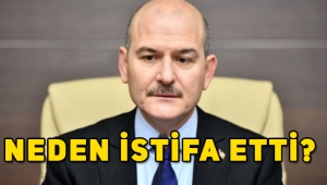 Süleyman Soylu istifa mı etti? İç İşleri Bakanı Süleyman Soylu neden istifa etti?
