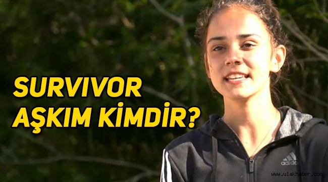 Survivor Aşkım kimdir, nereli, kaç yaşında?