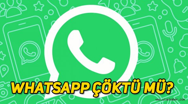WhatsApp çöktü mü? WhatsApp bağlanmıyor, neden olur?