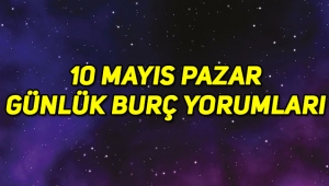 10 Mayıs Pazar günlük burç yorumları: Koç, Boğa, İkizler, Yengeç, Aslan, Başak, Terazi, Akrep, Yay, Oğlak, Kova, Balık