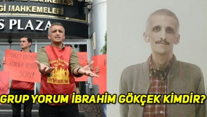 Grup Yorum üyesi İbrahim Gökçek kimdir, nereli, kaç yaşında öldü?