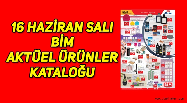 16 Haziran 2020 Salı Bim aktüel ürünler kataloğu