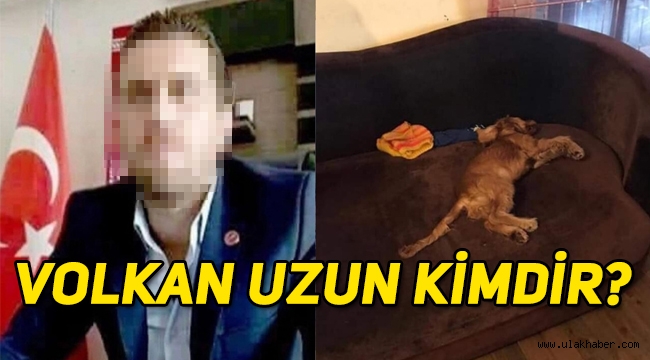 Köpeğe tecavüz edip öldürdüğü iddia edilen Volkan Uzun kimdir?