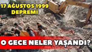 17 Ağustos Depremi hangi yıl yaşandı, kaç kişi öldü, merkez üssü neresiydi, depremin şiddeti kaçtı?