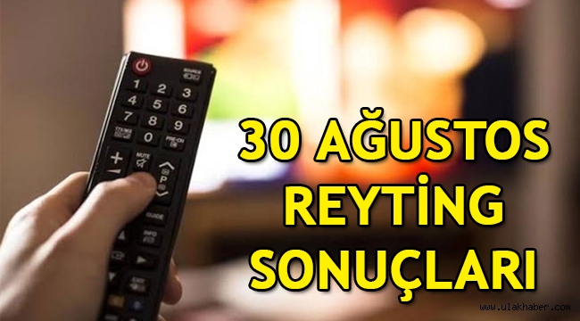 30 Ağustos reyting sonuçları, MasterChef Türkiye, Tövbeler Olsun, Fox Ana Haber