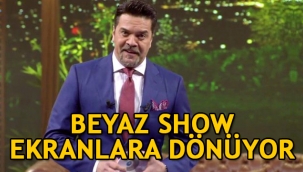 Beyaz Show yeniden ekranlara dönüyor