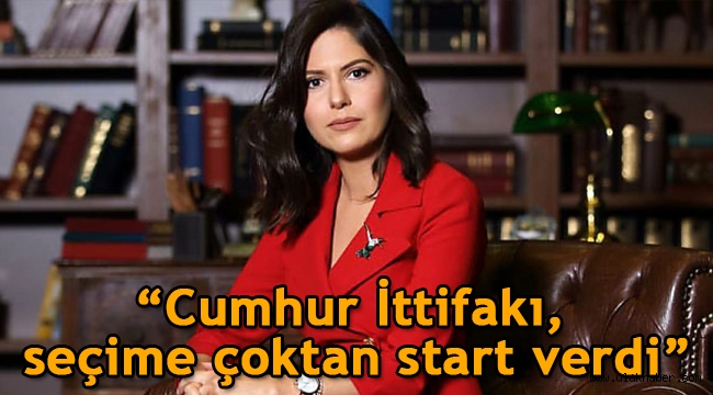 Kübra Par: Cumhur ittifakı seçime start verdi!