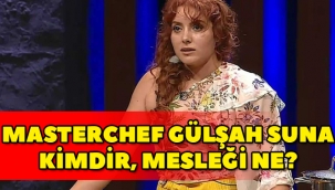 MasterChef Türkiye Gülşah Suna kimdir, nereli, kaç yaşında, ne iş yapıyor, mesleği ne?