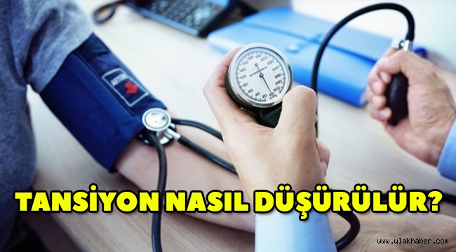 Yüksek tansiyona (hipertansiyona) ne iyi gelir, yüksek tansiyon nasıl düşürülür?