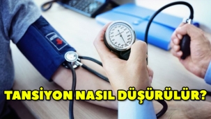 Yüksek tansiyona (hipertansiyona) ne iyi gelir, yüksek tansiyon nasıl düşürülür?