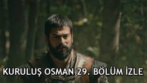 Kuruluş Osman 29. Bölüm tek parça full izle