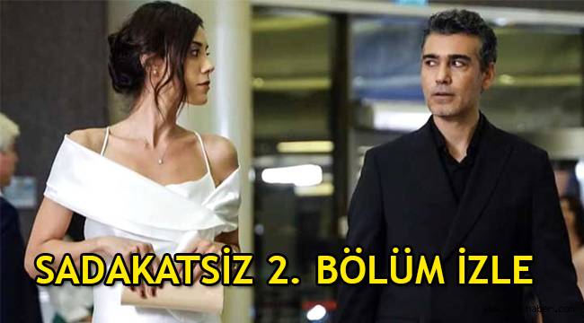 Sadakatsiz 3. Bölüm fragmanı! 2. Son Bölüm tek parça izle!