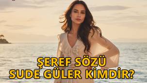Şeref Sözü İsra Adabeyli (Sude Güler) kimdir, nereli, kaç yaşında, hangi dizi ve filmlerde rol aldı?