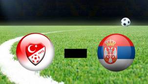 Türkiye – Sırbistan maçı ne zaman, saat kaçta, hangi kanalda?