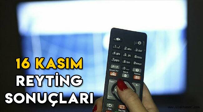 İşte 16 Kasım reyting sonuçları hangi dizi zirvede?