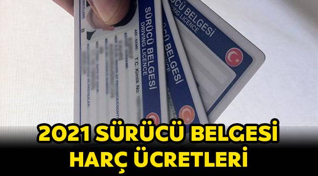 2021 ehliyet harç ücretleri ne kadar? A, B, H, F sınıfı sürücü belgesi harç ücretleri ne kadar oldu?