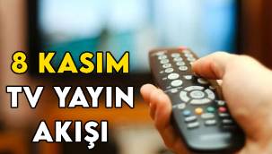 8 Kasım tv yayın akışı | Bu akşam televizyonda hangi dizi ve filmler var?